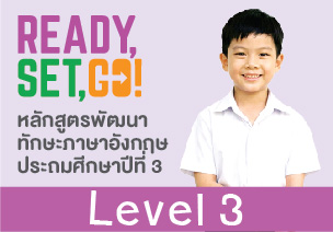 Ready, Set, Go! Level 3